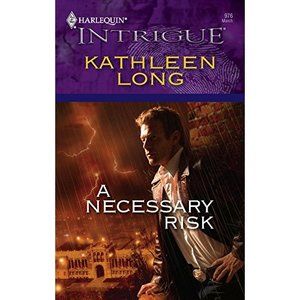 A Necessary Risk (Mass Market Paperback)